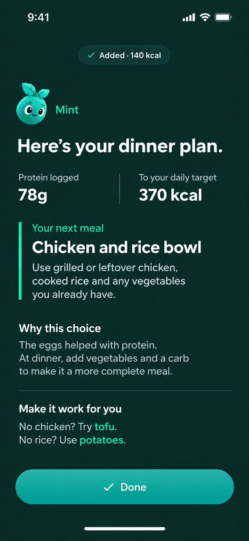 Mint's dinner plan: 78 grams of protein logged, 370 calories to the daily target. Chicken and rice bowl with vegetables, with the reasoning and swaps for tofu or potatoes.